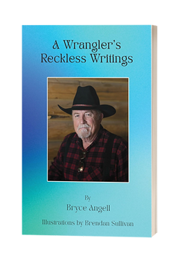 A Wrangler's Reckless Writings